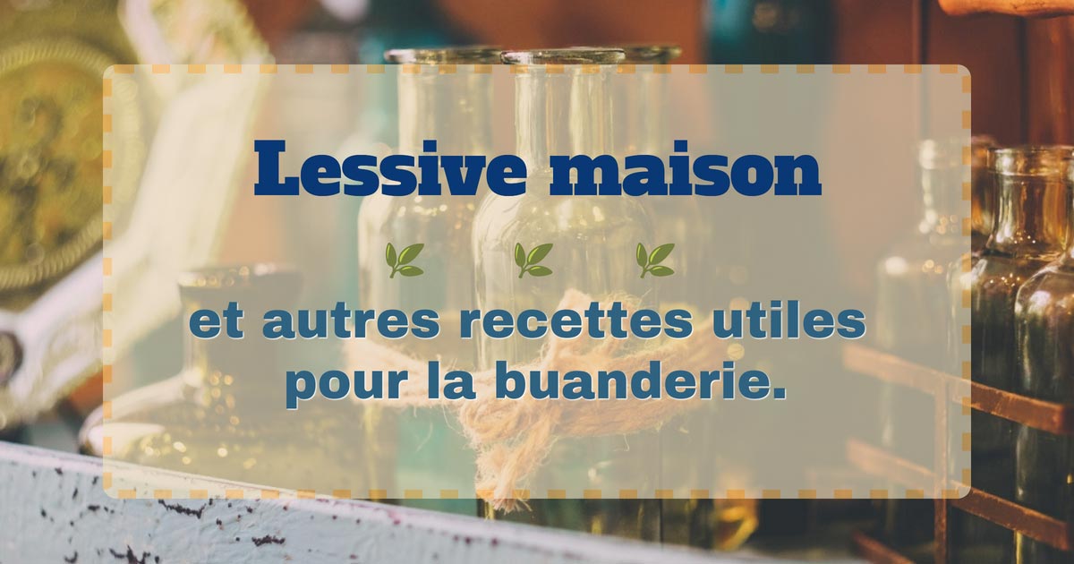 Lessive maison et autres recettes utiles pour la buanderie | Image
